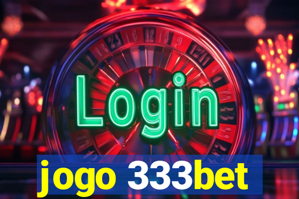 jogo 333bet